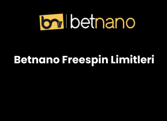 betnano freespin limitleri 371