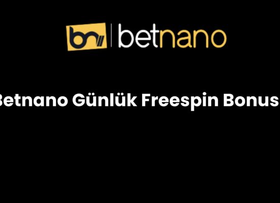 betnano gunluk freespin bonusu 347