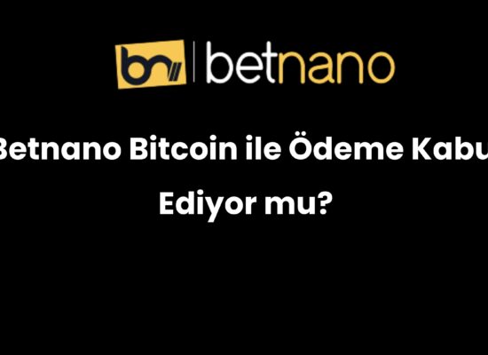 betnano bitcoin ile odeme kabul ediyor mu 988
