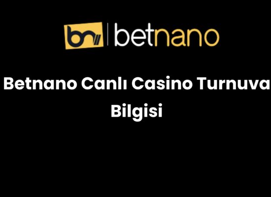 betnano canli casino turnuva bilgisi 971